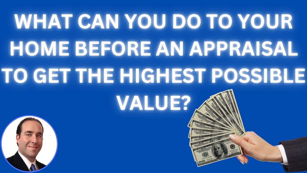 What can a homeowner do to prepare their home for an appraisal?
