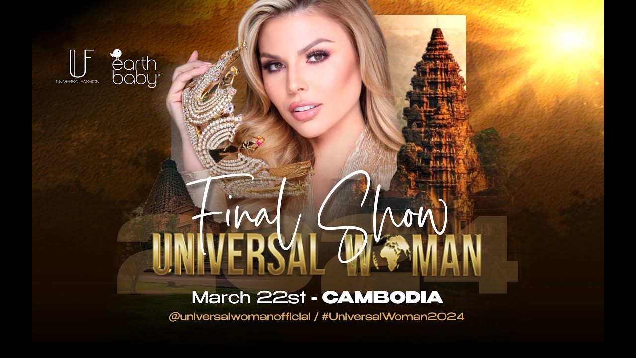 Universal Woman • Final Night 2024 in Cambodia