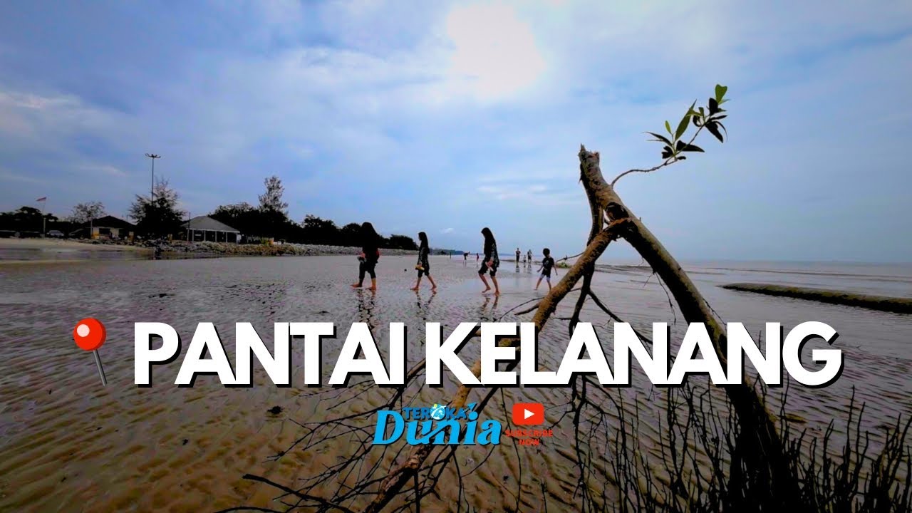 MENYUSURI KEINDAHAN PANTAI KELANANG