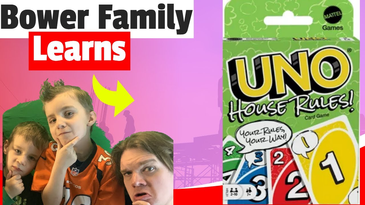Bower Family Learns Uno House Rules!