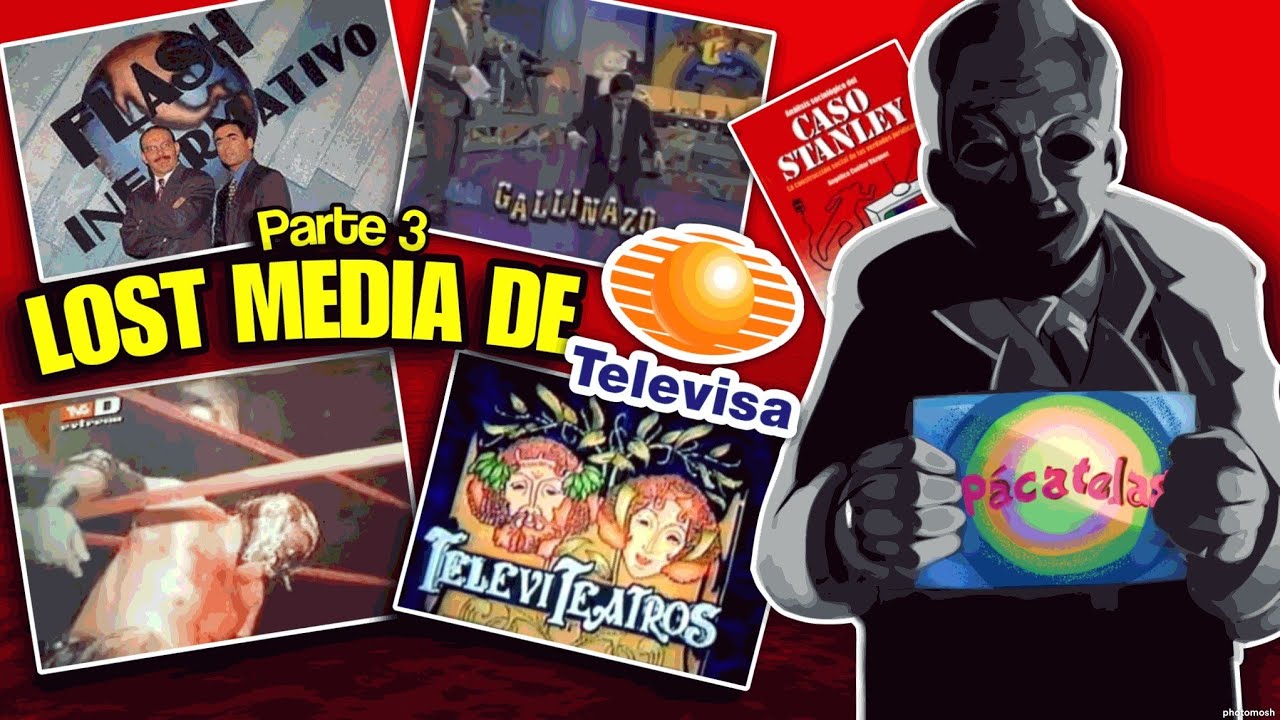 Materiales perdidos de Televisa Parte 3 [Lost Media]