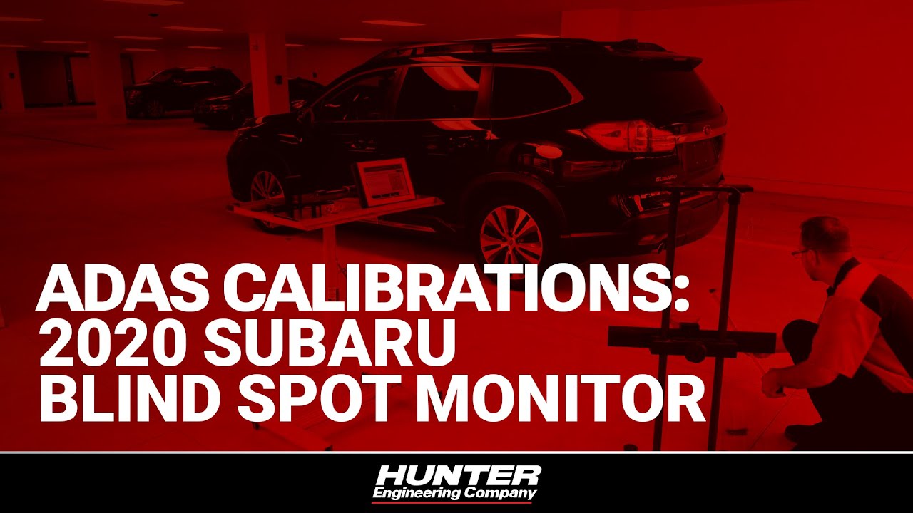 ADAS calibrations: 2020 Subaru blind spot monitor