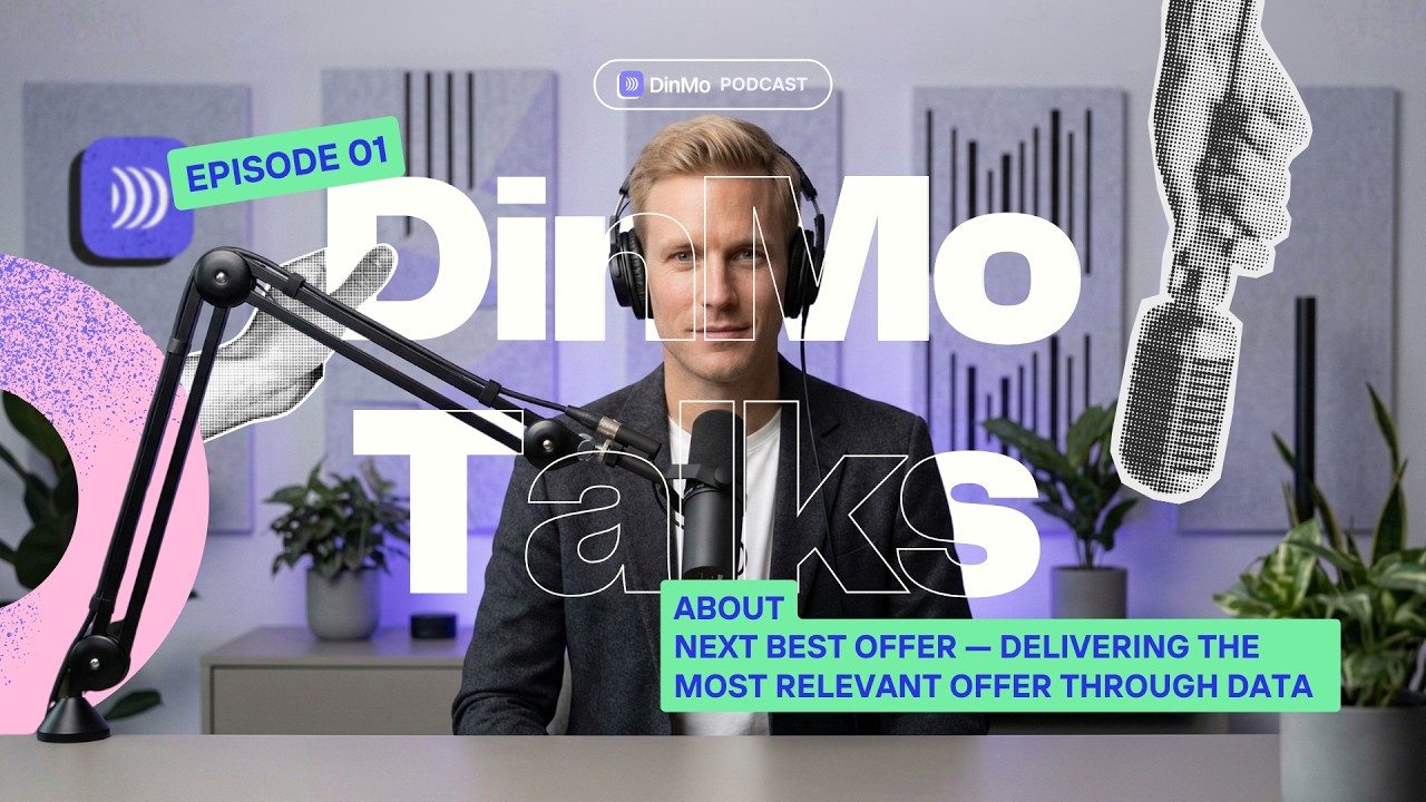 Ep. 01 Next Best Offer│DinMo Talks