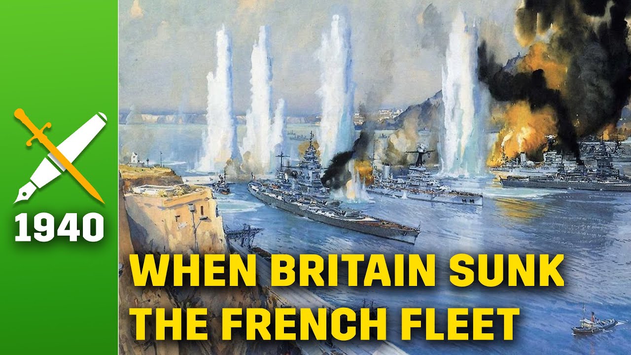When Britain Blew Up the French Fleet - Mers El Kebir 1940