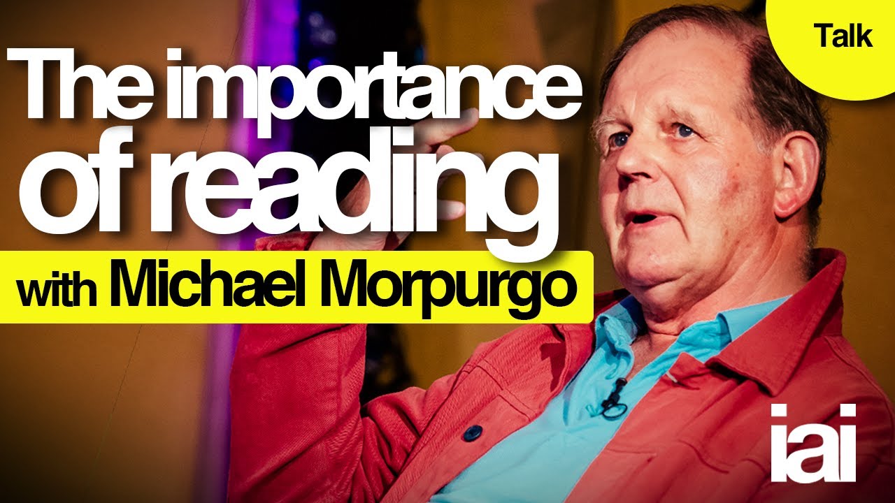 The Importance Of Reading | Michael Morpurgo