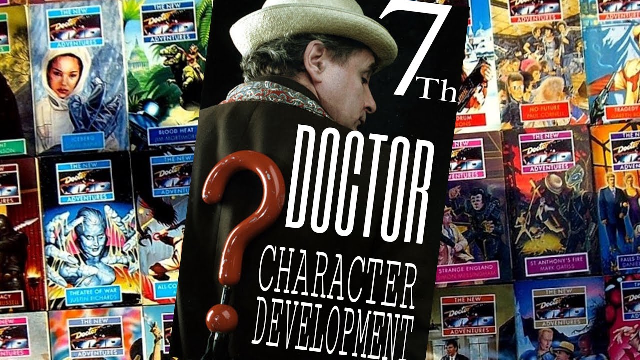 THE 7TH DOCTOR (Development Through Each Incarnation)