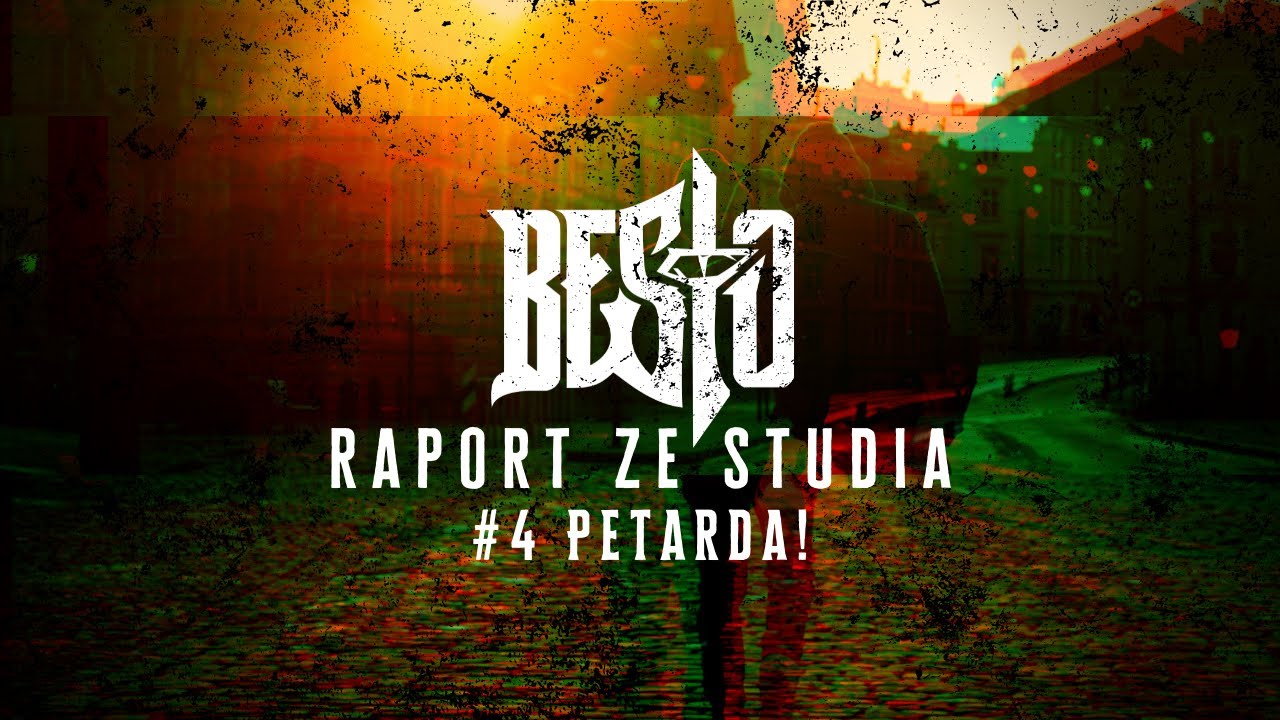Besto - Raport ze studia #4 Petarda!