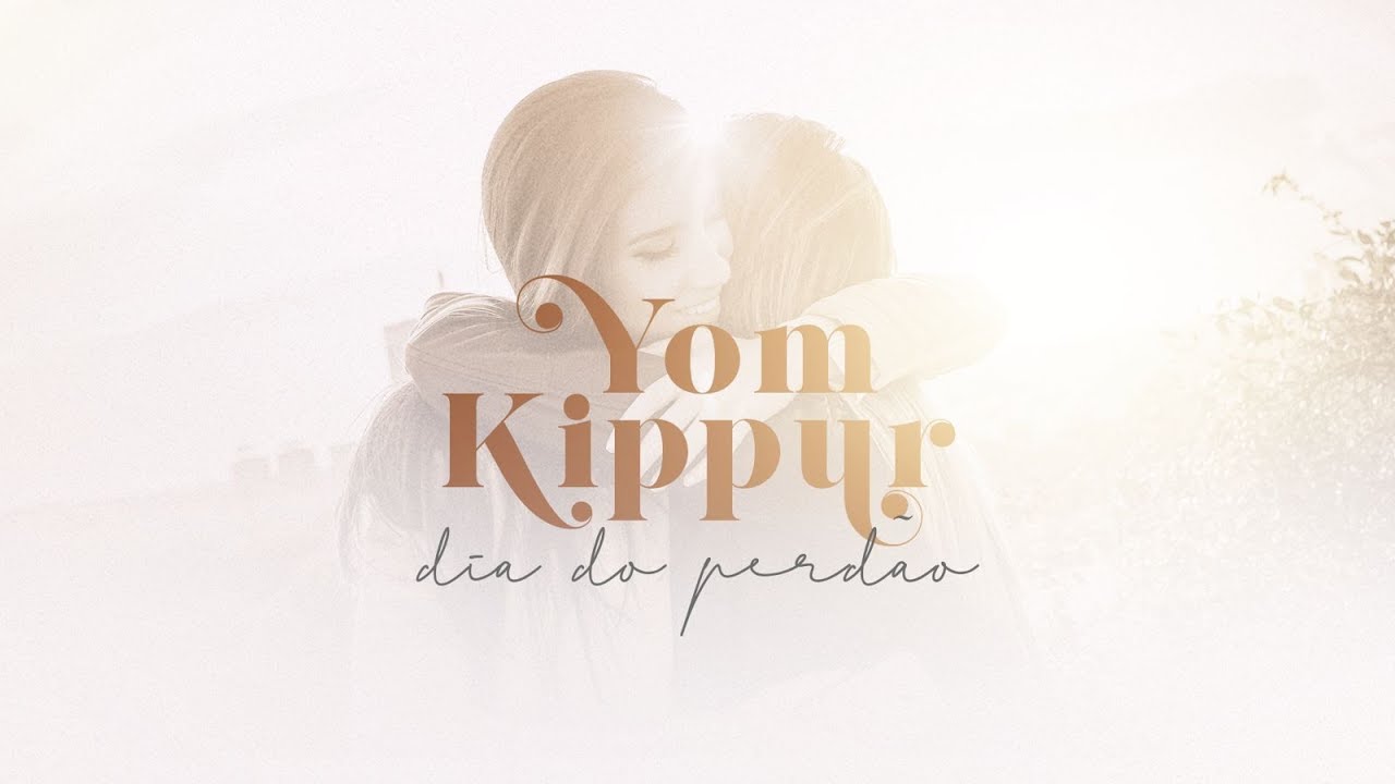 📖 YOM KIPPUR - DIA DO PERDÃO - 01/10/2025
