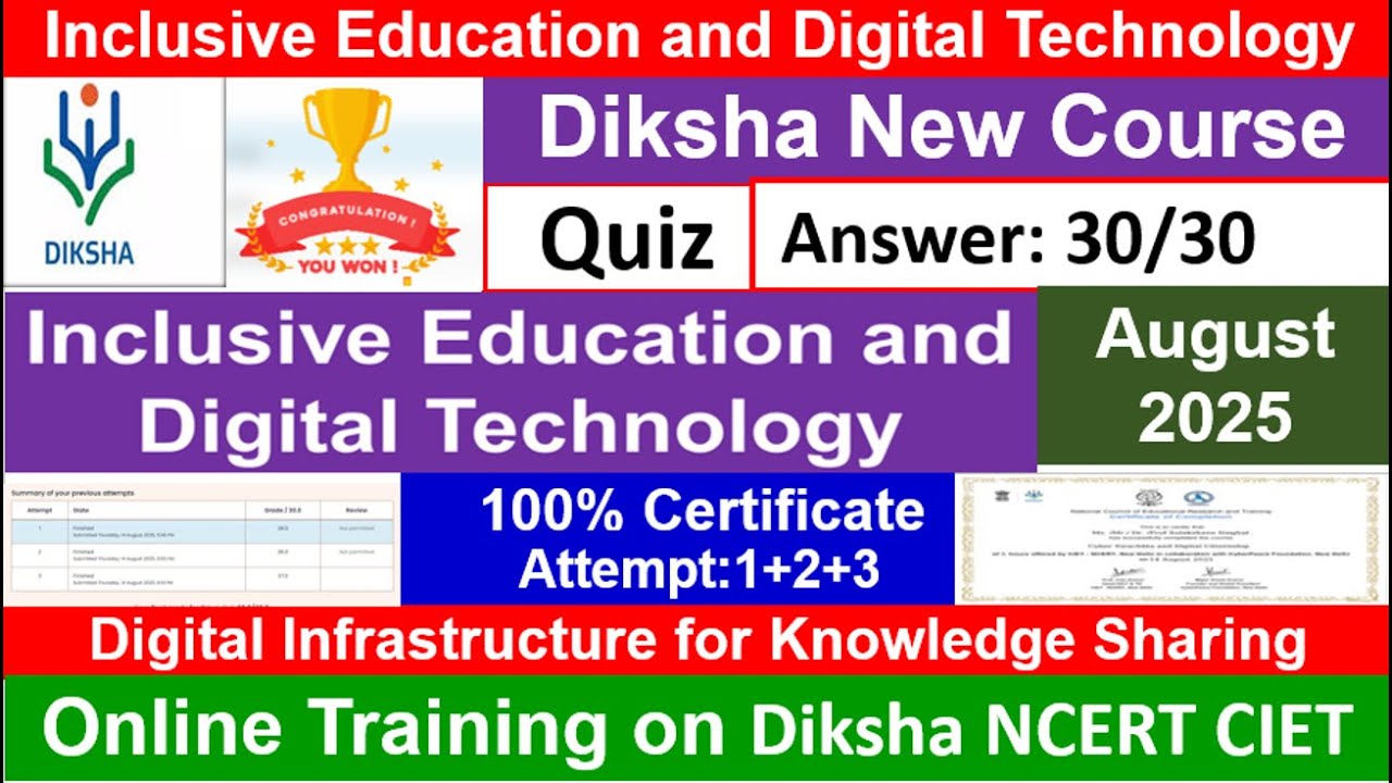 Inclusive Education and Digital Technology ncert online quiz answer online training 22 august 2025