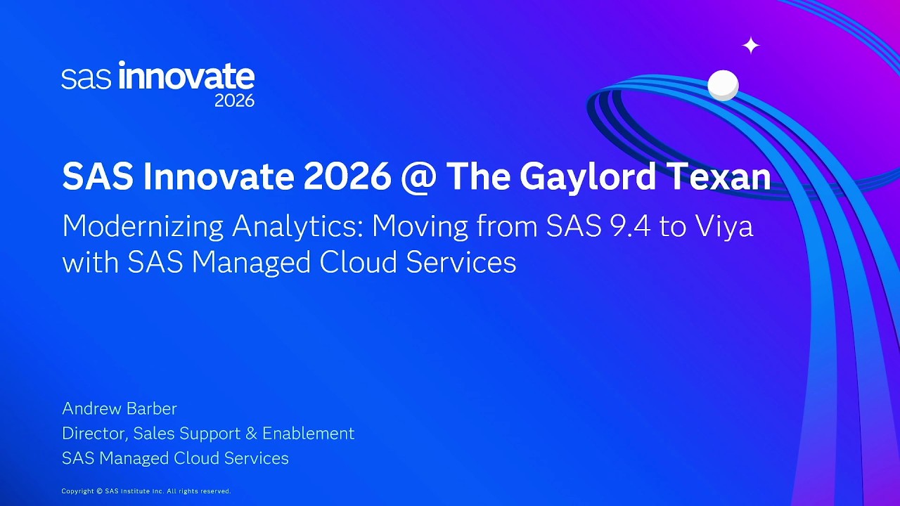 Modernizing Analytics: Moving from SAS 9.4 to Viya with SAS Managed Cloud Services
