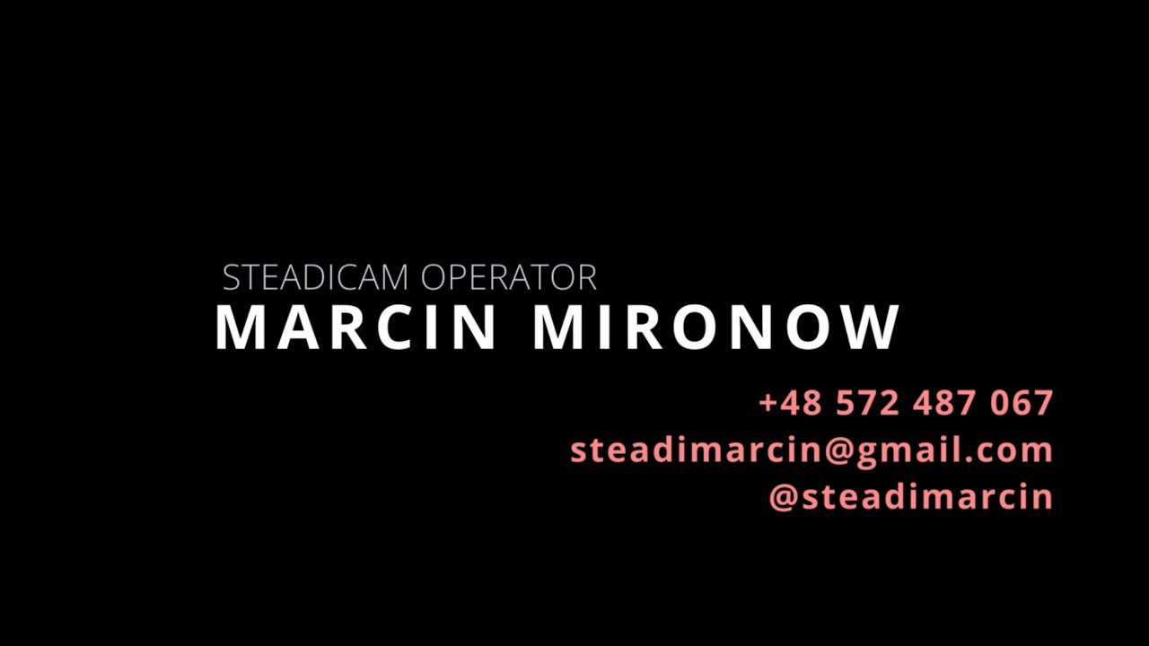 Marcin Mironow Steadicam Operator Showreel 2025