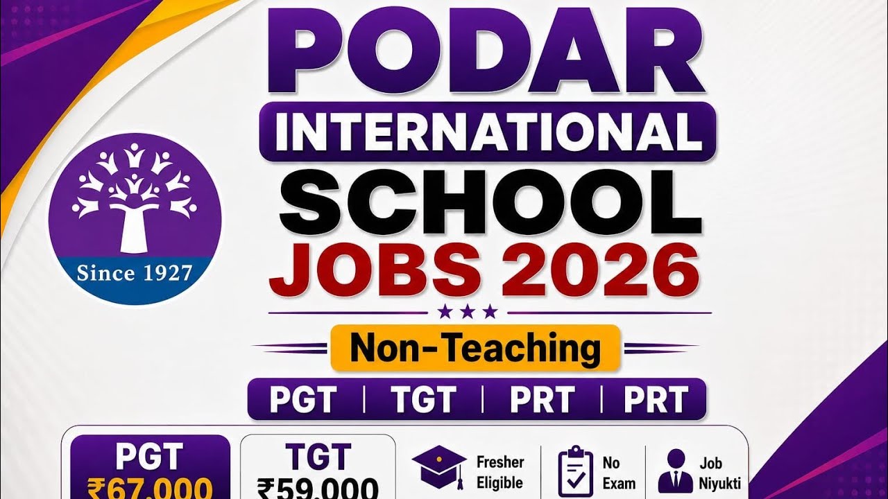 🚨PODAR PUBLIC SCHOOL HIRING | Teaching & Non-Teaching Jobs 2026 | Salary Upto ₹70k |