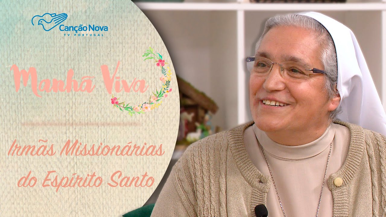 ​Irmãs Missionárias do Espírito Santo | MANHÃ VIVA PORTUGAL