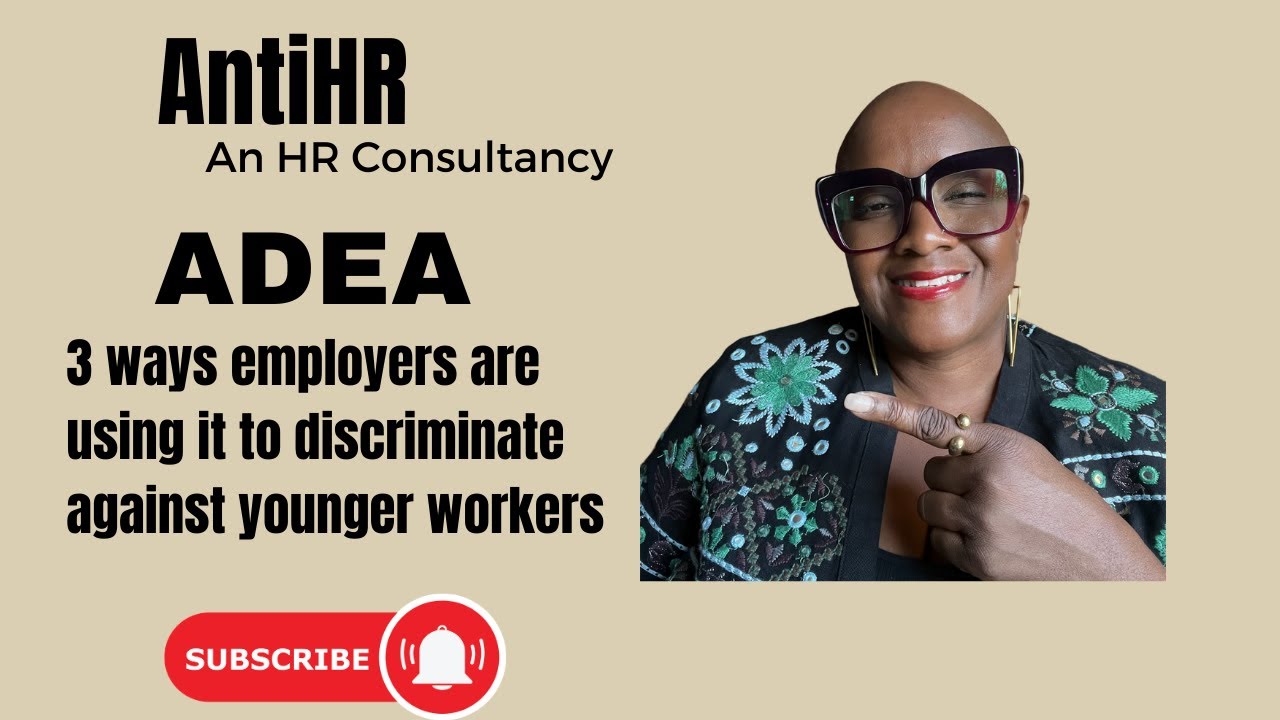 3 ways employers discriminate against younger workers | AntiHR