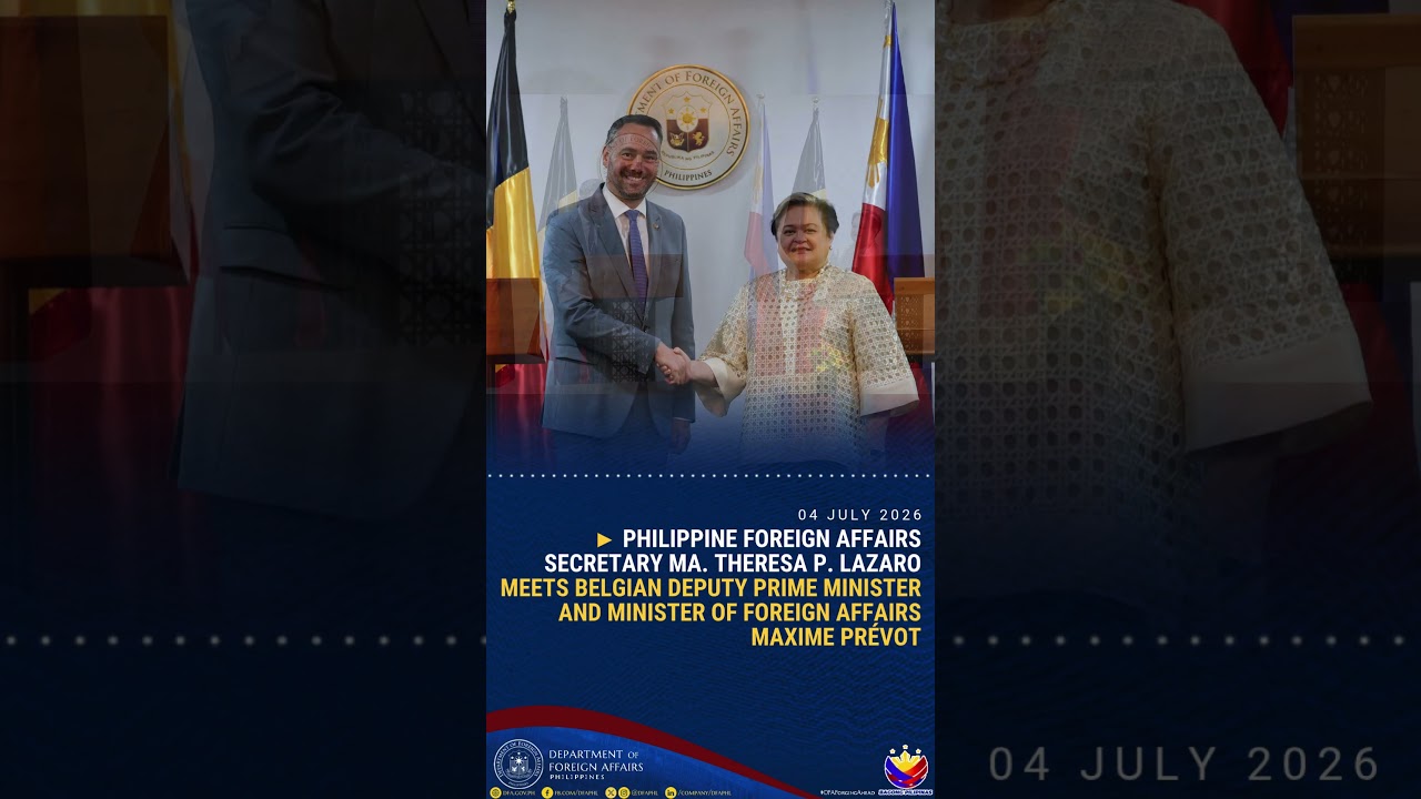 PH Foreign Affairs Secretary Ma. Theresa P. Lazaro Meets Belgian Deputy Prime Minister Maxime Pr&eacute;vot