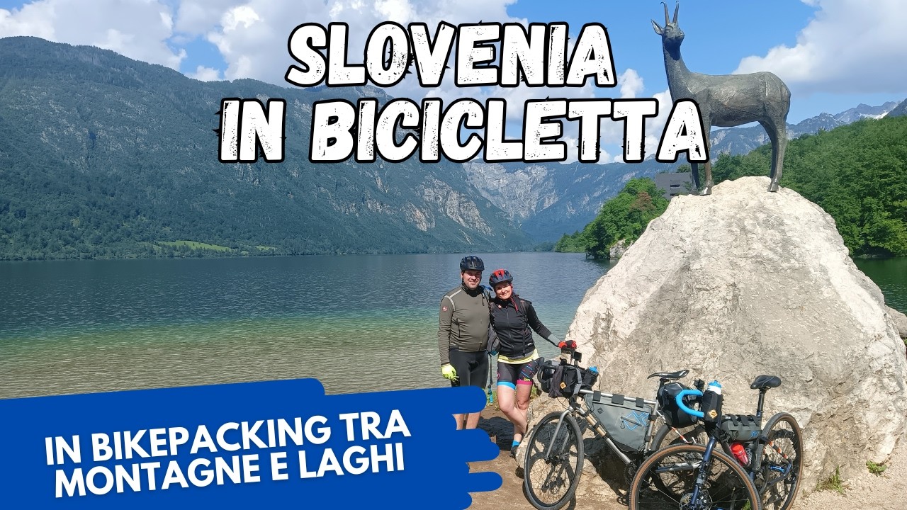 Slovenia in bicicletta - lungo le valli occidentali in bikepacking