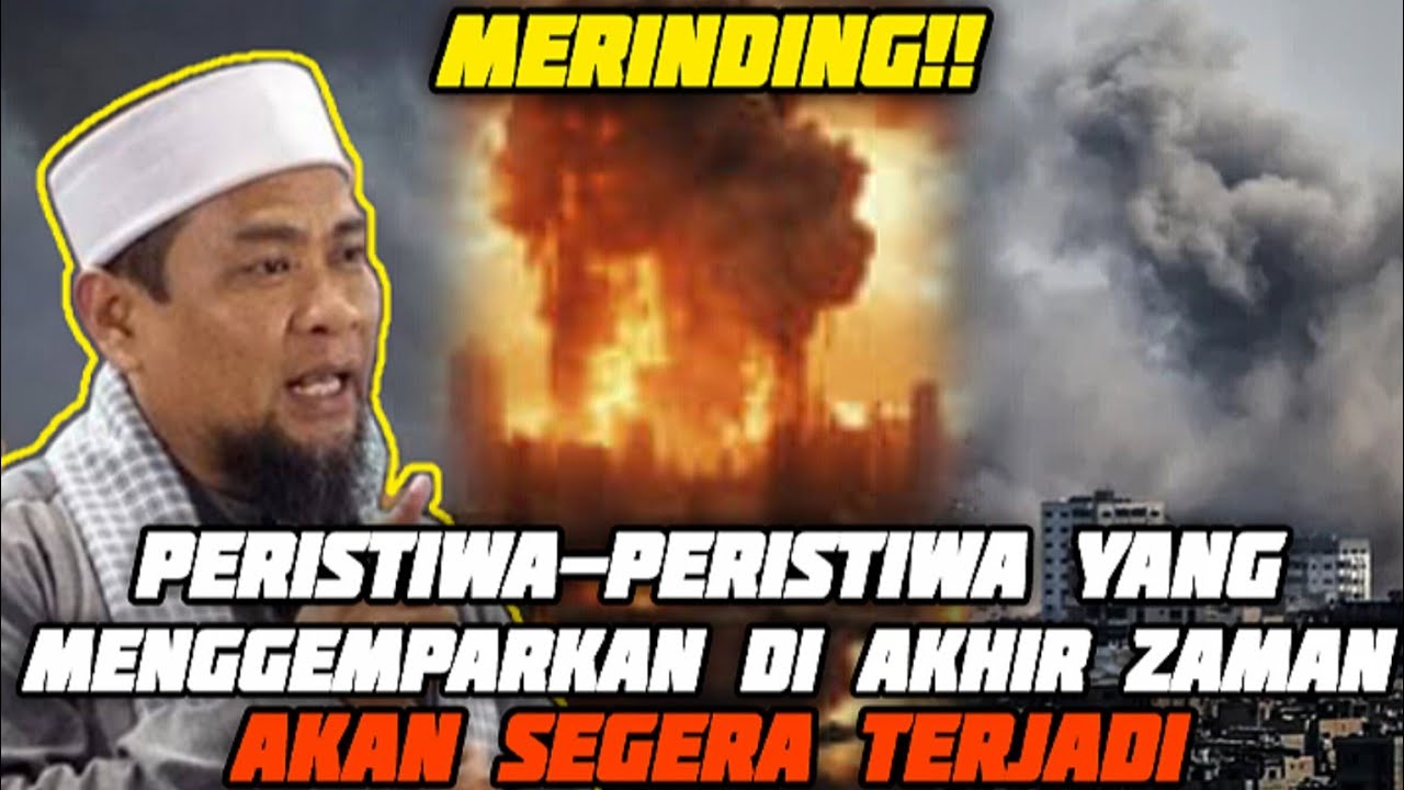 🔴 MERINDING ‼️ PERISTIWA MENGGEMPARKAN AKHIR ZAMAN AKAN SEGERA TERJADI | Buya Zulkifli M. Ali