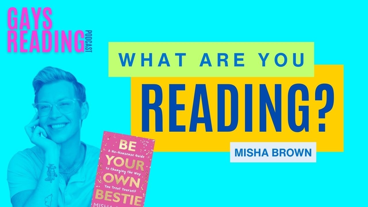 What Are You Reading? feat. Misha Brown