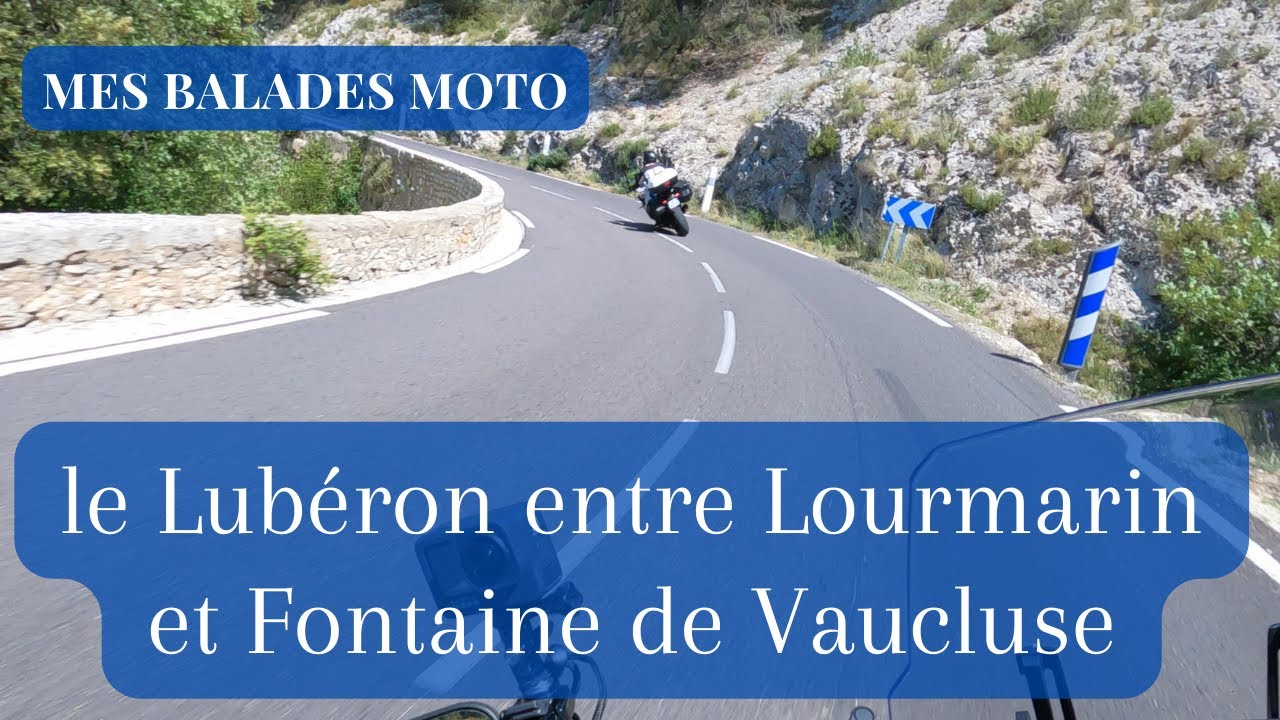 Balade moto entre Lourmarin et Fontaine de Vaucluse dans le Lubéron
