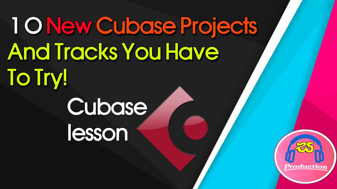 10 New Cubase Projects And Tracks You Have To Try! Cubase lesson