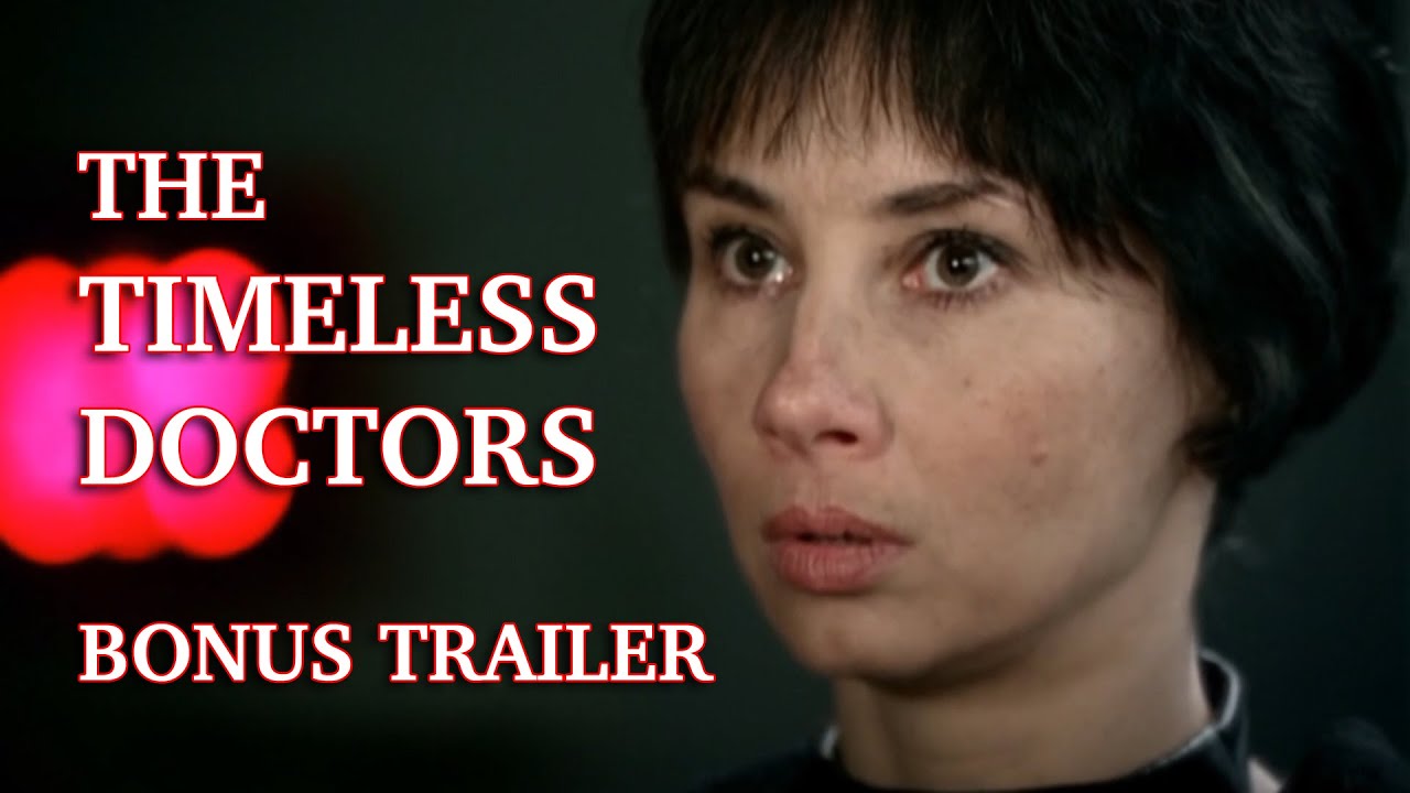 The Timeless Doctors - Bonus Trailer