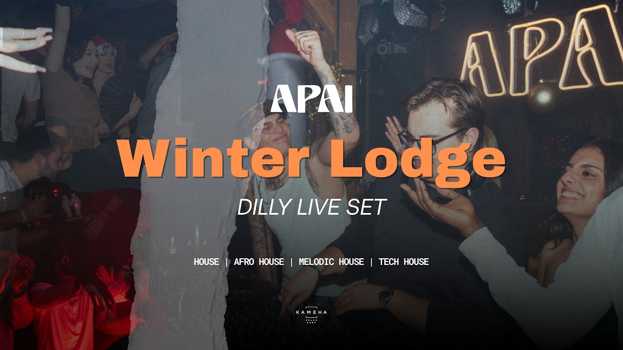 X Mas Rave | Live DJ Set: DILLY x APAI Winter Lodge - House, Tech House, Afro House, Melodic House