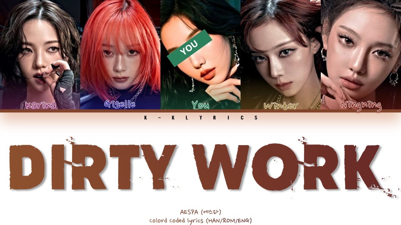 AESPA (에스파) 'DIRTY WORK' - You As Member |5 Members| [Karaoke]