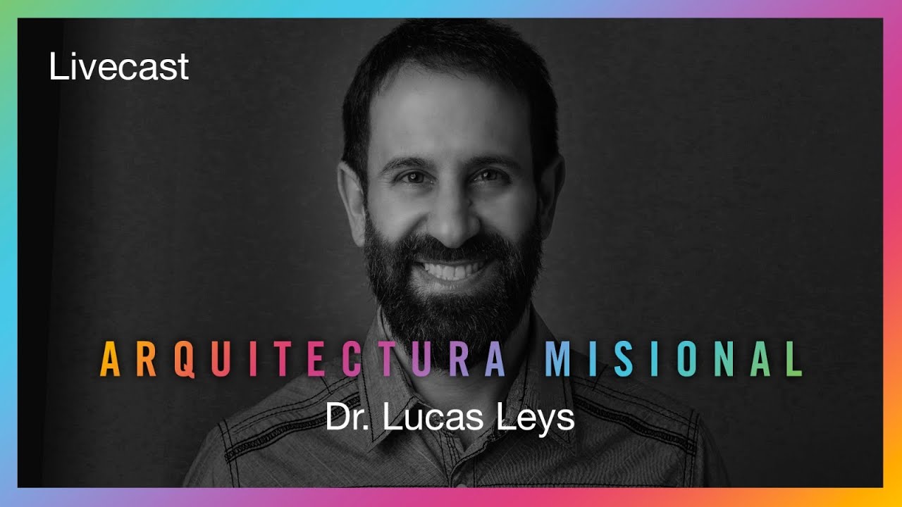 Arquitectura Misional - Dr. Lucas Leys