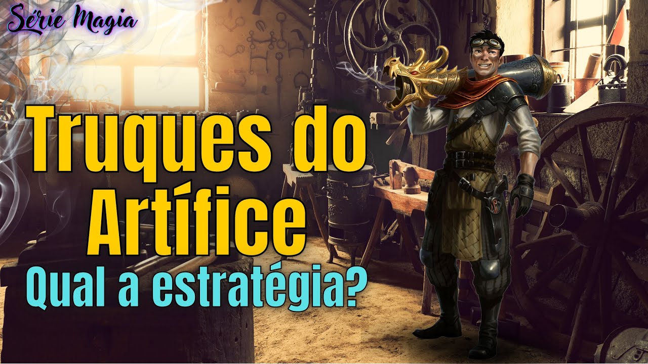 Série Magia - Quais os melhores truques do Artífice no D&D?