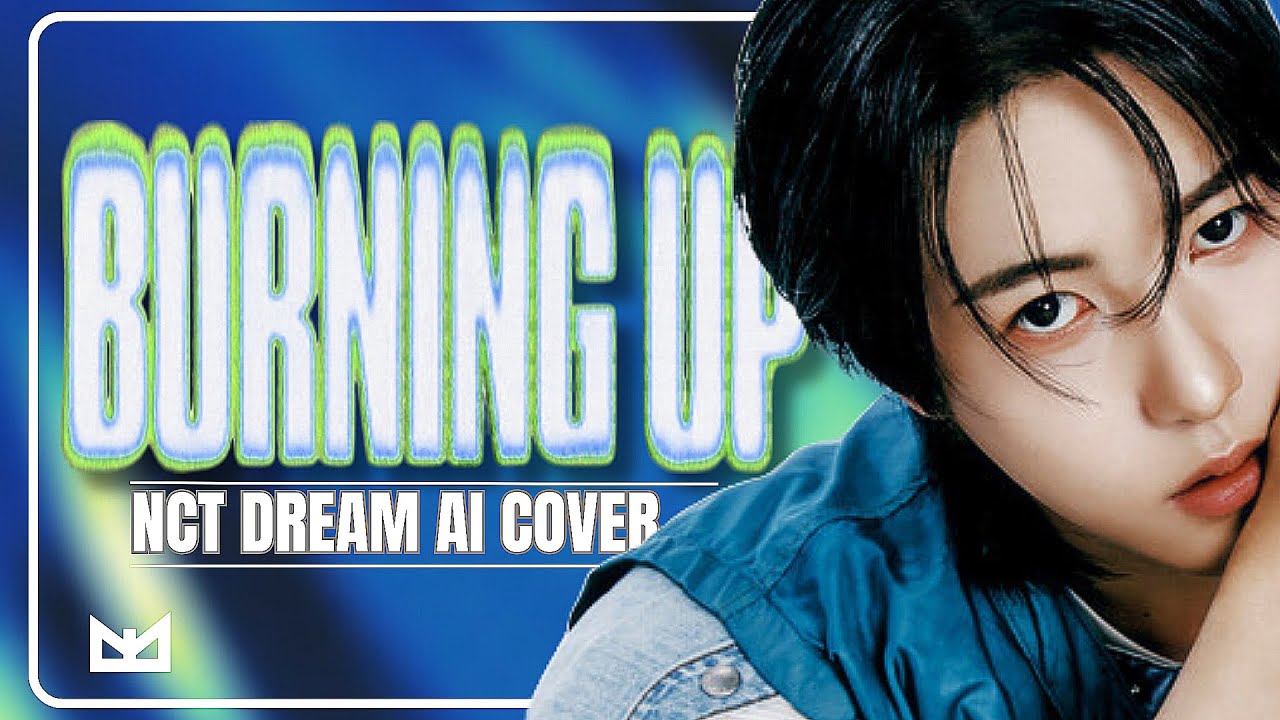 [AI COVER] NCT DREAM - BURNING UP (MEOVV)