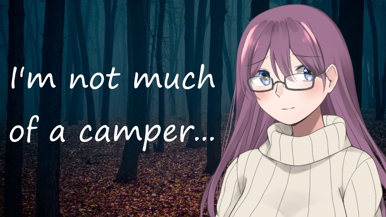 Camping With Your Crush (ASMR Roleplay) [F4A]