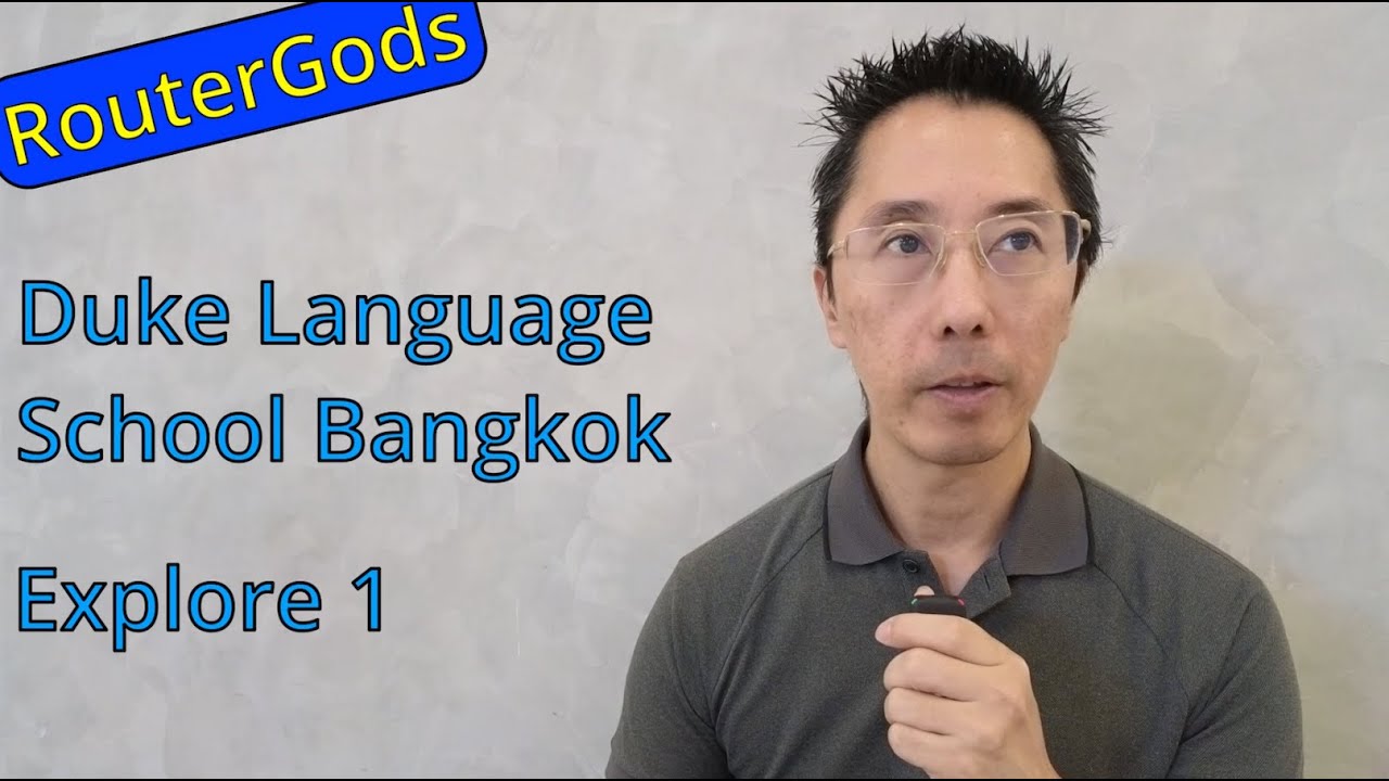 Duke Language School Bangkok - first three days of Explore 1 class