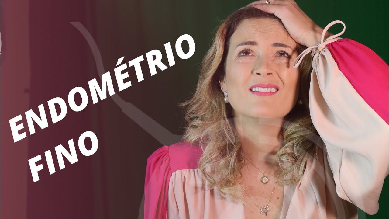 Endométrio fino
