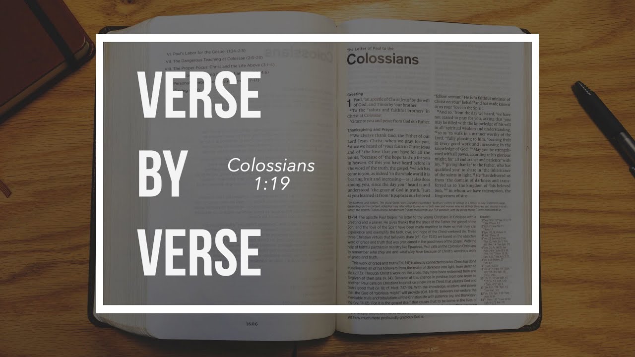 Verse by Verse: Colossians 1:19