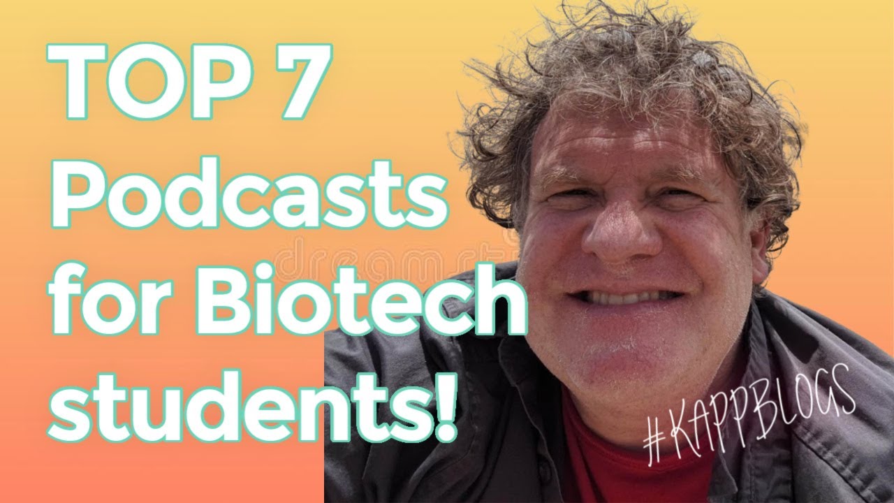 Top 7 Podcasts for Biotech Students!