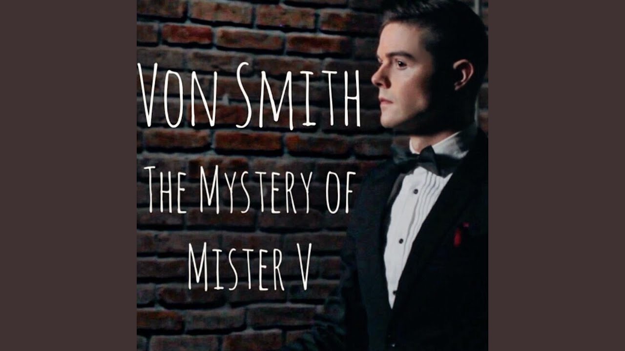 The Mystery of Mister V