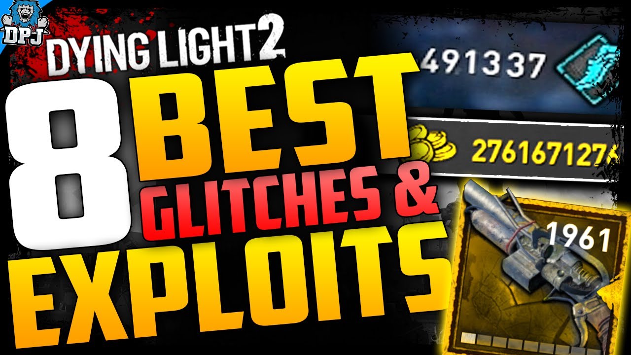 Dying Light 2 - 8 INSANE EXPLOITS / GLITCHES You Need To See - Best Exploits In Dying Light 2