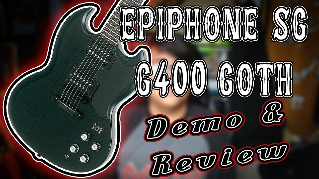 Epiphone SG G400 Goth Series - Review and Demo.