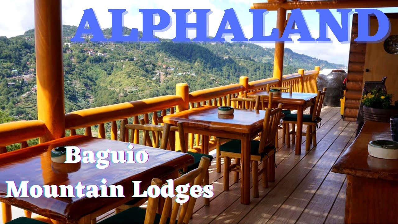 ALPHALAND BAGUIO Mountain Lodges Philippines