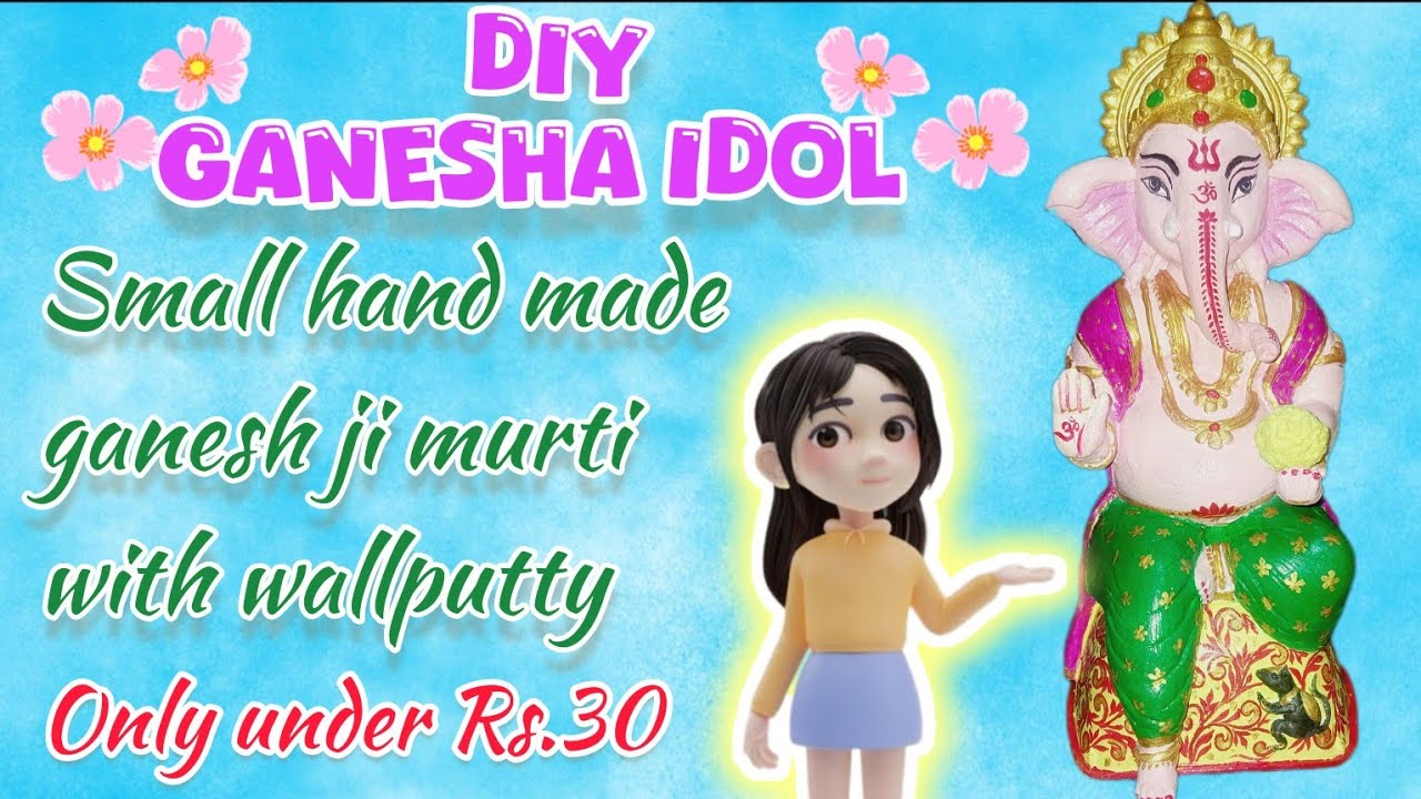 Easy Hand Made Ganesh murti with wallputty | ganesh murti making at home | diy ganesha idol 