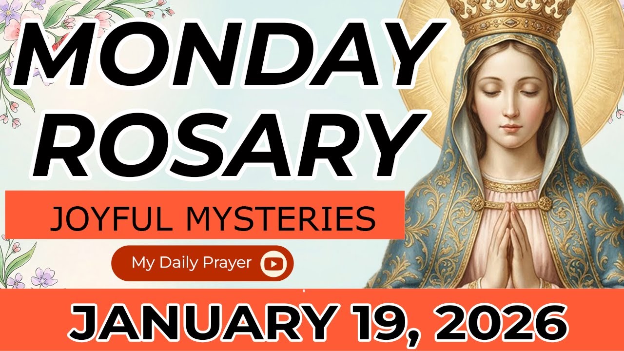 HOLY ROSARY  MONDAY 💛JOYFUL MYSTERIES OF THE ROSARY🌹    JANUARY 19, 2026 | GOD IS NEAR