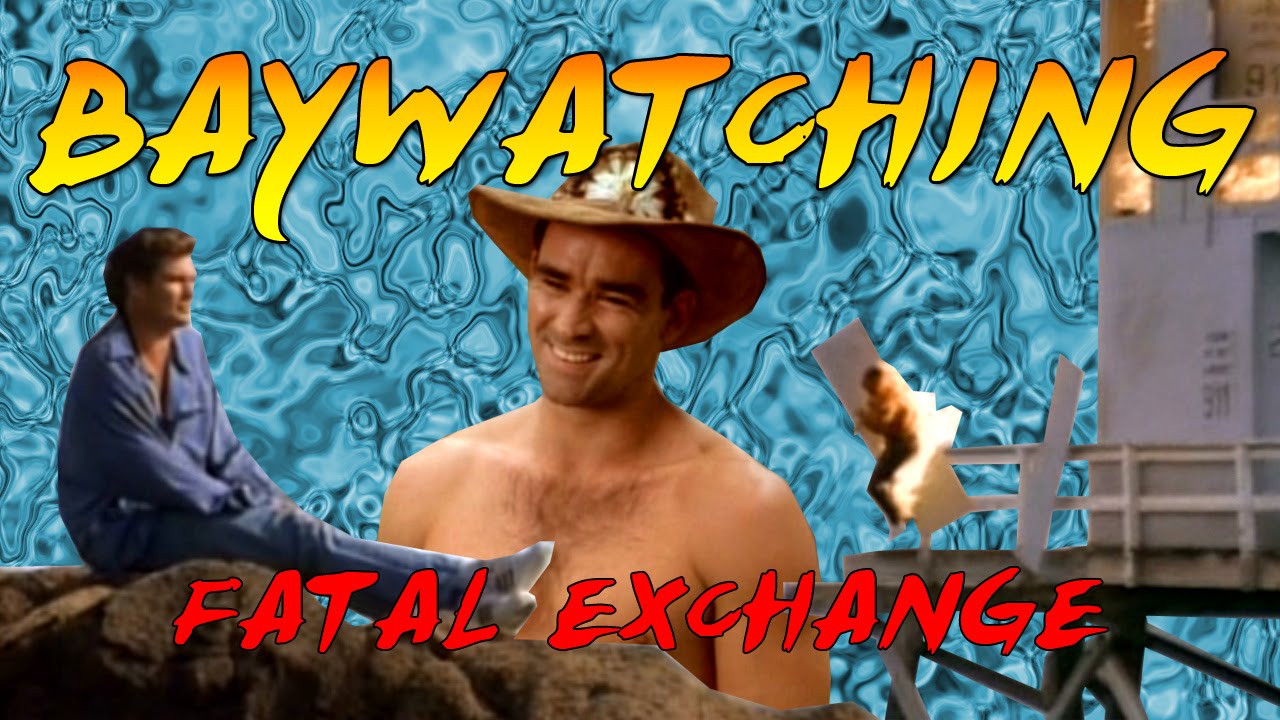Baywatching: Fatal Exchange