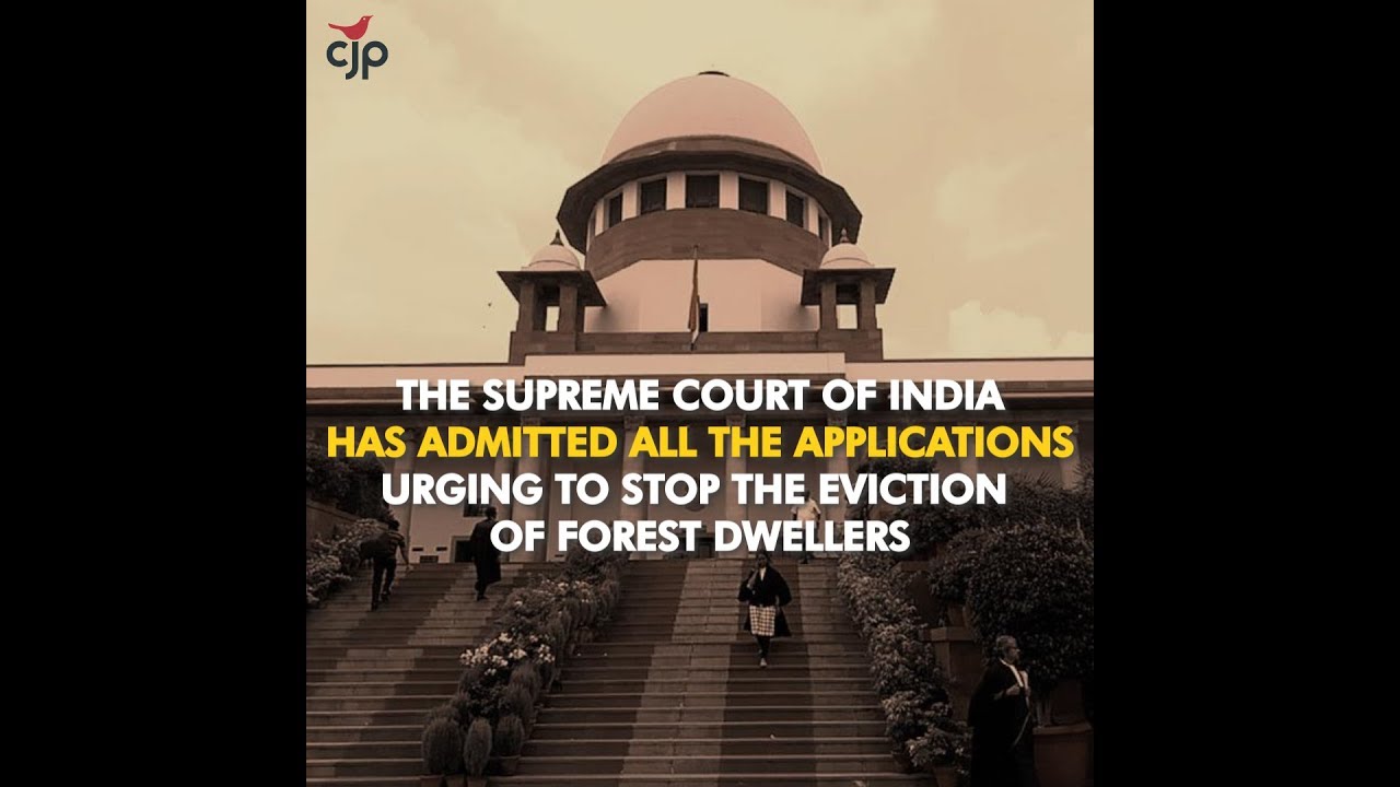 Victory: SC admits Intervention Applications by CJP and AIUFWP to defend Forest Rights Act 2006