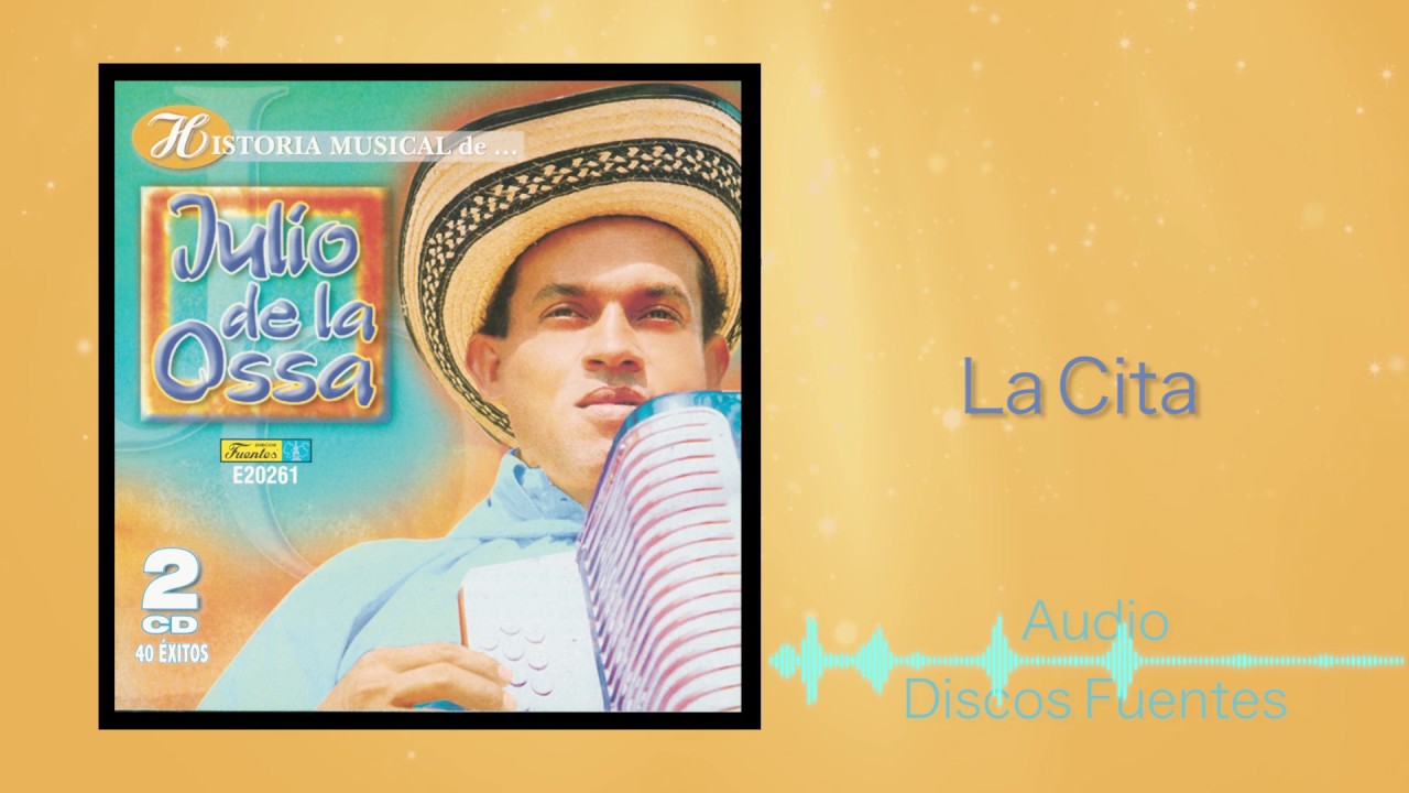 La Cita - Julio de la ossa  / Discos Fuentes