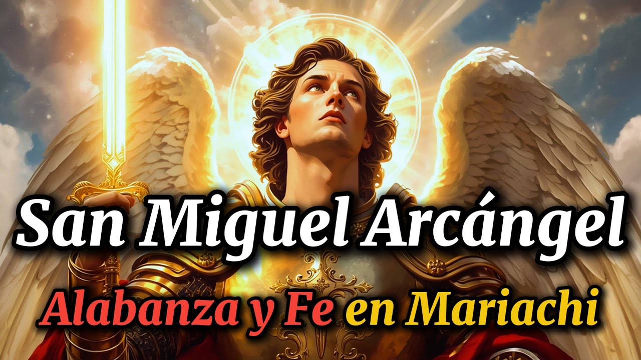 🔥 Fiesta de San Miguel Arcángel | Canciones de Mariachi que Te Harán Sentir la Fe #musicacristiana