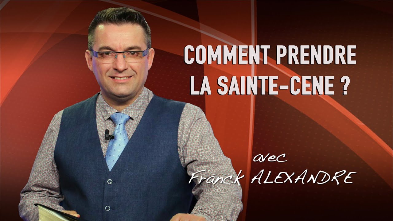 Comment prendre la Sainte C&egrave;ne