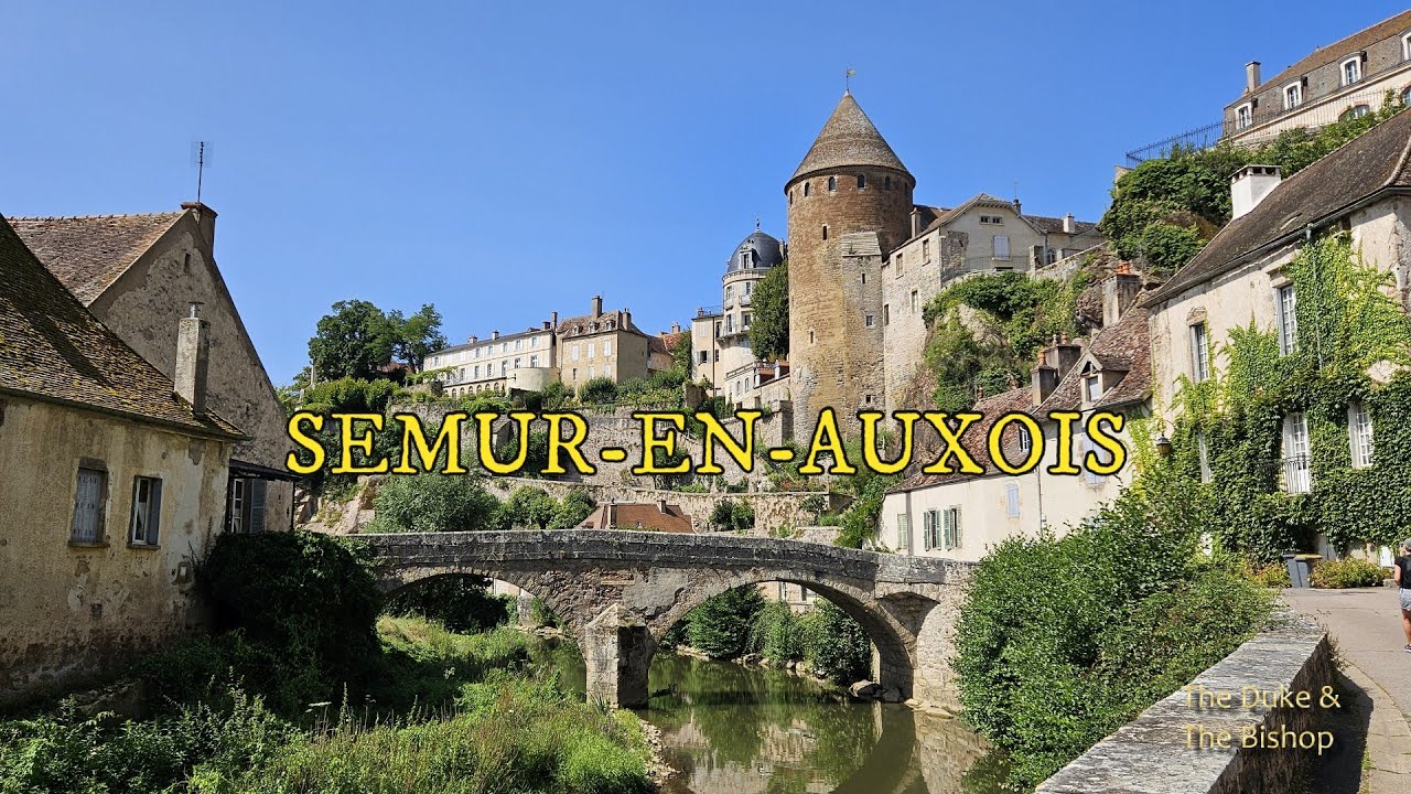 SEMUR-EN-AUXOIS (F): A tour of the medieval town