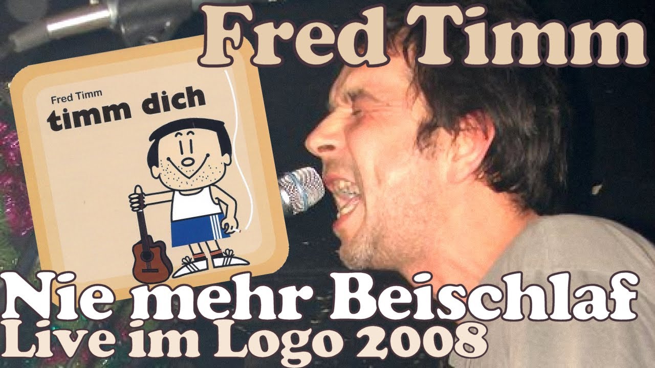 Fred Timm - Nie mehr Beischlaf (LIVE in Hamburg 2008) - mit Songtext