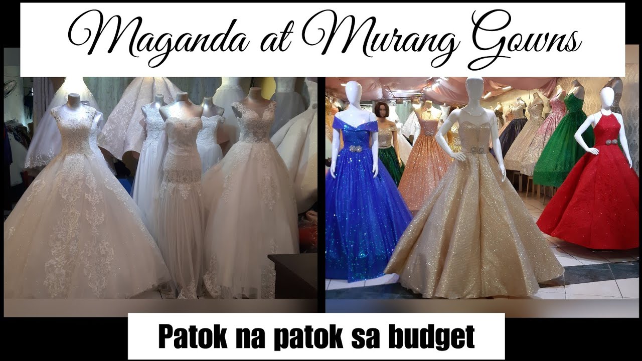 P3500 MAY WEDDING GOWN KANA! ANG MURA TALAGA SA DIVISORIA! + DEBUT & JS PROM GOWNS