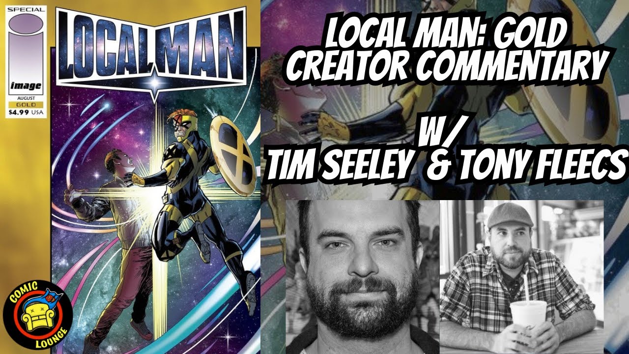 LOCAL MAN GOLD | Creator Commentary w/ Tim Seeley & Tony Fleecs | A Must-Read for 90s Image Fans